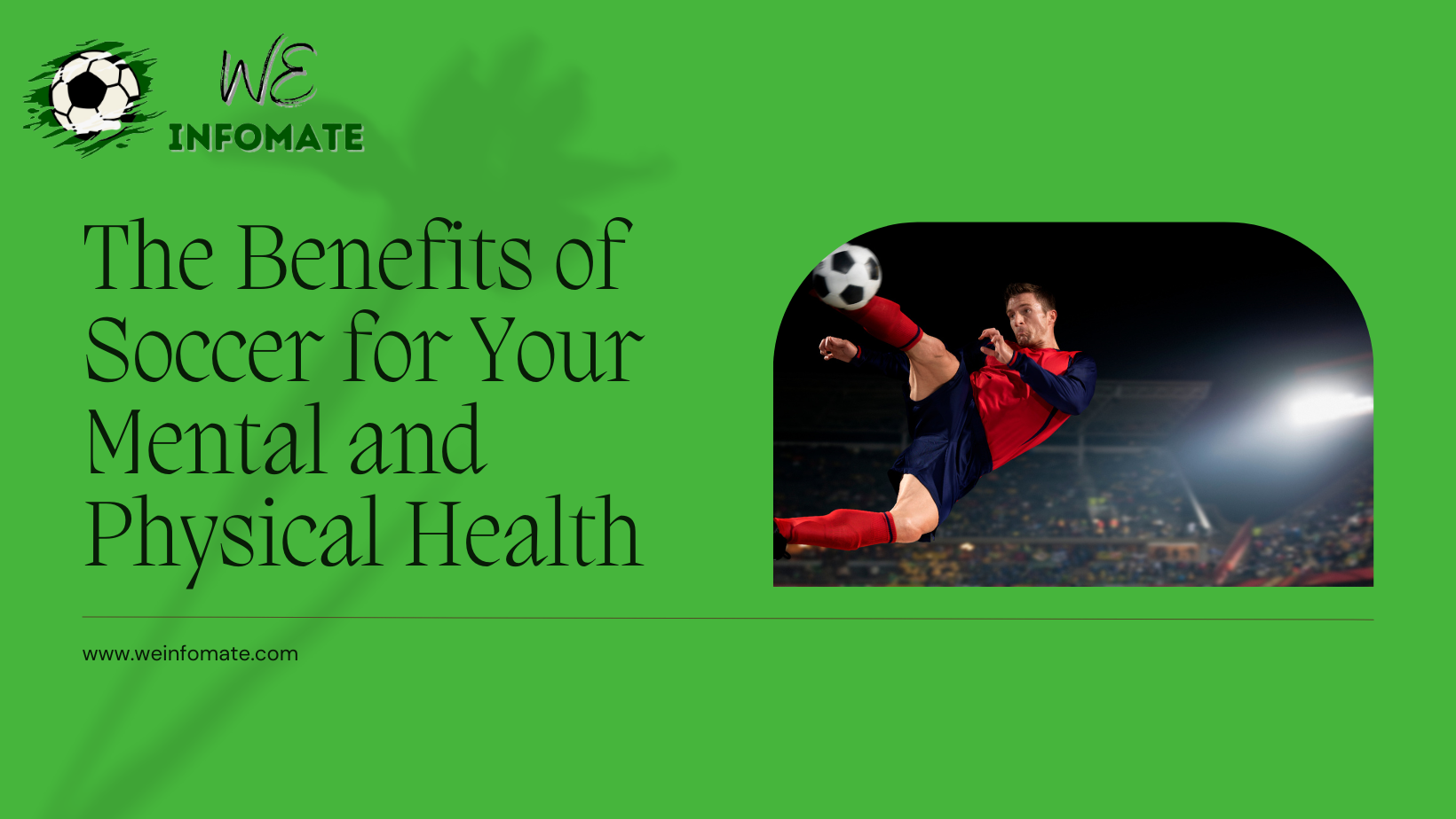 The benefits of soccer for children’s development – We-Infomate About ...